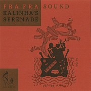 Fra Fra Sound - Kalinha's Serenade CD booklet