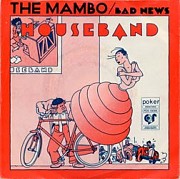 Houseband - The Mambo/ Bad News